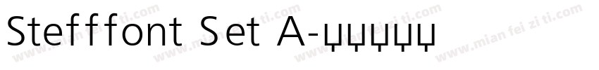 Stefffont Set A字体转换